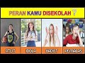 Apa Peranmu di Sekolah ? | Tes Psikologi | Tes Kepribadian