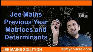 Jee Mains previous year  Matrices and Determinants 2003 Q 3