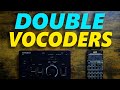 Playing with Double Vocoders!