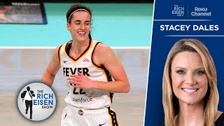 Stacey Dales on Caitlin Clark’s Place in WNBA’s Growth & Evolution | The Rich Eisen Show