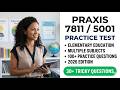 Praxis 7811 Practice Test Elementary Education 5001 Multiple Subjects 2026 100 Questions