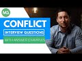 Conflict Interview Questions With Answer Examples