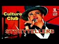 BOY GEORGE CULTURE CLUB - Storytellers "Church of The Poison Mind"