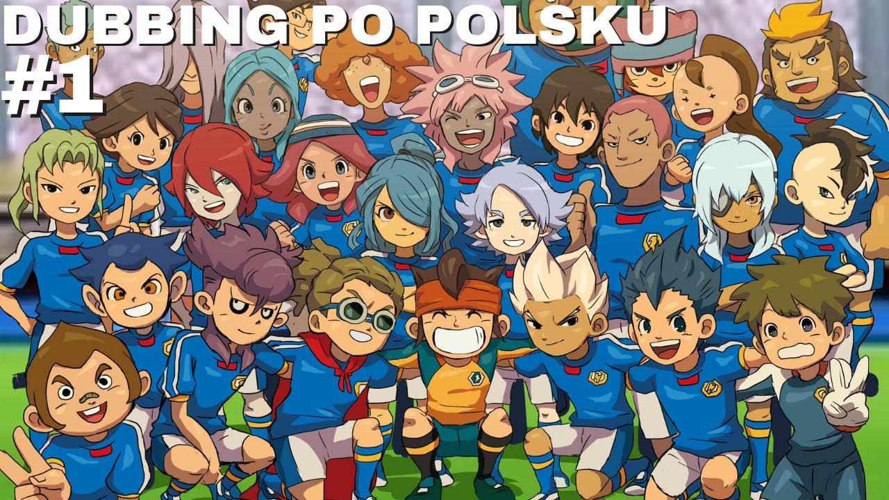 Inazuma Eleven Po Polsku Sezon 1