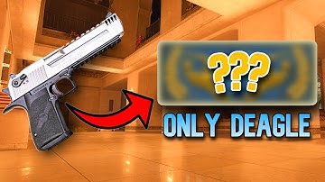 Can We Reach Global Elite Using Only The Deagle?