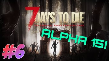 7 Days to Die: Alpha 15 - Vending Machine! [#6]