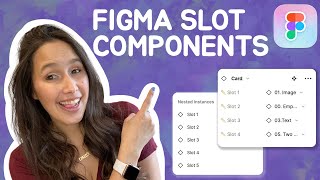 Figma Slot Components | Component Properties step-by-step