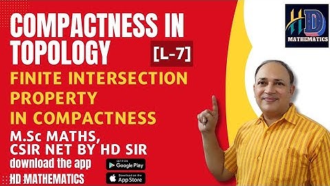 finite intersection property in compactness ||  topology maths || (part 7 ) Msc in hindi by Hd sir