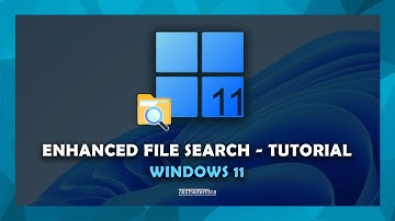 How To: Enable Enhanced File Search On Windows 11 | (Tutorial)