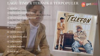 TELEFON - GIHON MAREL FEAT. TOTON CARIBO | FULL ALBUM TERBAIK LAGU INDONESIA TIMUR 2022