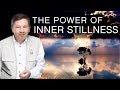 The Power of Inner Stillness