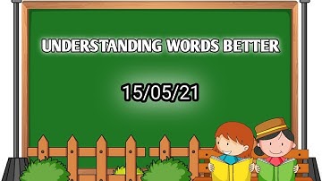 English Grammar - Ch 26 Understanding Words Better.
