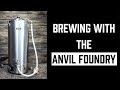 Anvil Foundry - Unboxing and Brew Day review of the All-Grain Brewing System