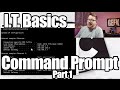 Basic Skills for Entry Level I.T. Jobs - Command Prompt Part 1