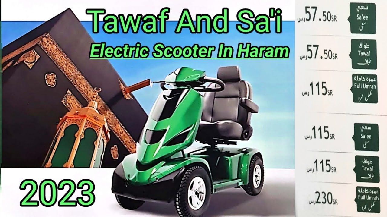 UMRAH ON ELECTRIC SCOOTER TAWAF ON ELECTRIC SCOOTER SAFA MARWA