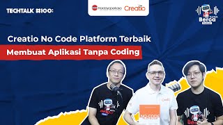 TechTalk #100:  Tanpa Programmer! Creatio No-code Cara Membuat Aplikasi Lebih Mudah screenshot 2