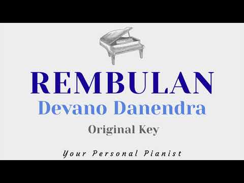 Rembulan - Devano Danendra (Original Key Karaoke) - Piano Instrumental Cover