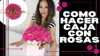 Como Hacer Una caja con RosasTutorial Fácil y rápidoHazlo tu mismaDIY