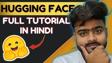 🤗 Hugging Face Full Tutorial For beginners In Hindi || How To use Hugging face