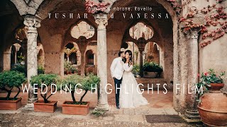 Villa Cimbrone in Ravello wedding film with personal wedding vows of Tushar and Vanessa