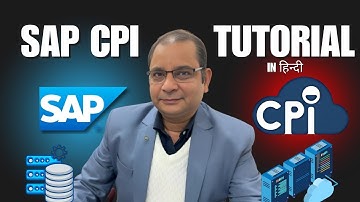 SAP CPI Tutorial for Beginners in Hindi | Step by Step SAP Cloud Platform Integration Guide