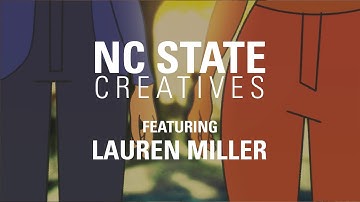 NC State Creatives: Lauren Miller