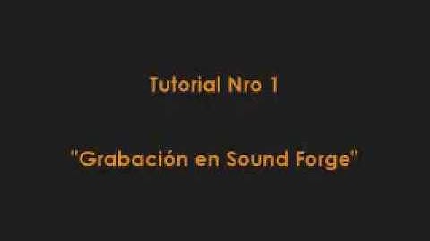 Tutorial de Radio 1 - Grabacion Sound forge _ CePIA  Sociales