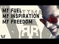 My Fuel, My Inspiration, My Freedom (My way of motivation)