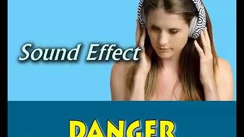 Danger sound effects