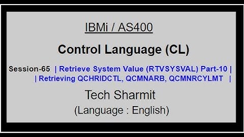 Retrieve System Value (RTVSYSVAL) Part-10 | IBM i | AS400 | CLLE | cl programming in IBM i  or AS400