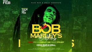 BOB MARLEYS BIRTHDAY MIX 2021  | PRO DJ CHELLY