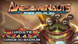 Awesomenauts - Cirque du Brawlee Launch Trailer