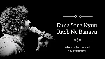 Enna Sona - Arijit Singh | Lyrics | LyricSsoul