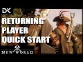 New World - Returning Player Quick Start Guide