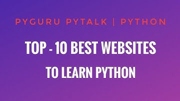 pyTalk 9 | Best websites to learn Python | #pyGuru