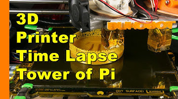 3D Printer Time Lapse - Tower Of Pi (Raspberry Pi)