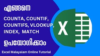 How to use COUNTA, COUNTIF, COUNTIFS, VLOOKUP, INDEX, and MATCH | MS Excel Tutorials in Malayalam
