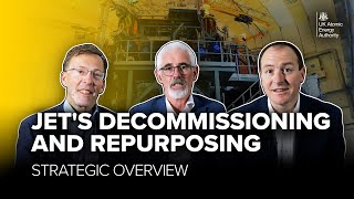 JET's Decommissioning & Repurposing: Strategic Overview