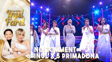Inul Daratista X 5 Finalis Primadona - No Comment | KILAU KONSER INUL X FAREL