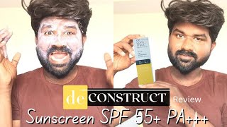 Deconstruct Sunscreen for Oily Skin and Combination Skin | Sunscreen SPF 55+ and PA+++  | Dinu Rd