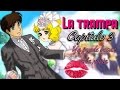 Descargar La Trampa Capítulo 3 - DuLce CanDy LoveRs Descargar La Trampa Capítulo 3 - DuLce CanDy LoveRs