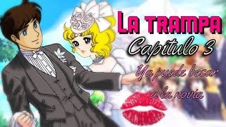 La Trampa Capítulo 3