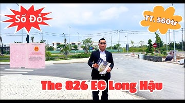 Khu Dân Cư The 826EC Long Hậu Giá Tốt Hay Không ? Bạn Nên Biết