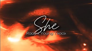 Download Lagu Raay - she  (ft Young Teack) | Music Video MP3