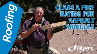 Top Builders Agree CLASS A FIRE RATING Asphalt Shingles are the Best!