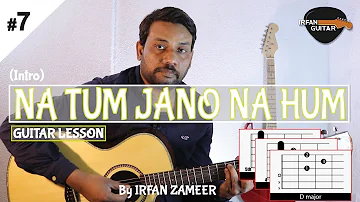 Na Tum Jano Na Hum (Intro) - Kaho Na Pyar Hai Guitar Lesson by Irfan Zamir with Open&Bar Easy Chords