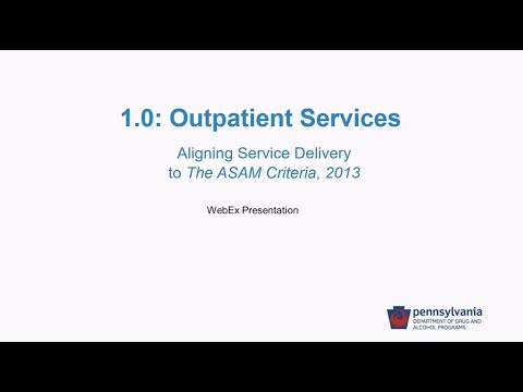 1.0: Outpatient Services by Pennsylvania Department of Drug and Alcohol Programs