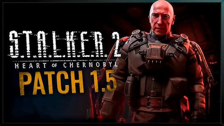 ПАТЧ 1.5 И ВЫХОД НА ТРЕТИЙ ФИНАЛ ► S.T.A.L.K.E.R. 2: Heart of Chornobyl #58