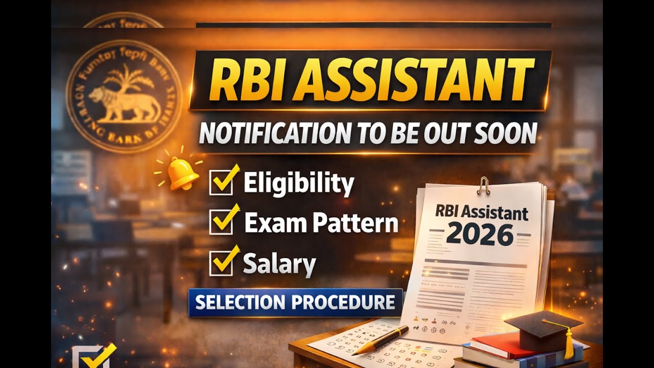 RBI Assistant 2026 Notification Expected Soon | Eligibility, Age Limit & Salary
