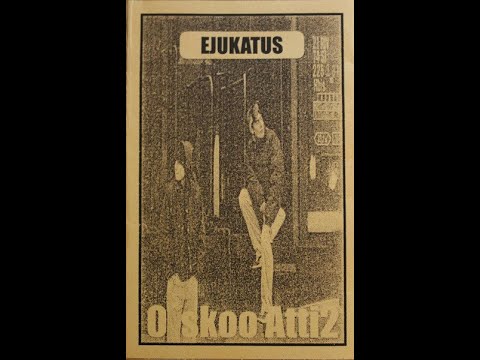 Ejukatus – O’ Skoo Atti2 - Side A (1996)